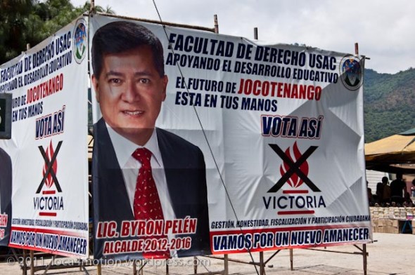 election_propaganda_3_jocotenango_guatemala election propaganda jocotenango guatemala
