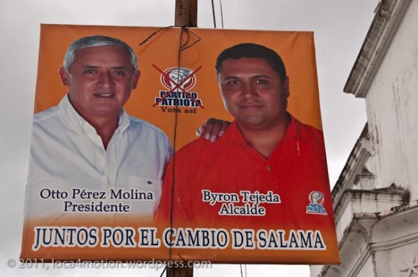 election_propaganda_salama_guatemala election propaganda salama guatemala